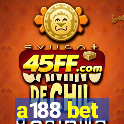 a188 bet